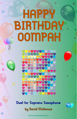 Happy Birthday Oompah, for Soprano Saxophone Duet