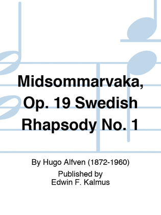 Midsommarvaka, Op. 19 "Swedish Rhapsody No. 1"