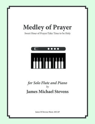 Book cover for Medley of Prayer (Sweet Hour of Prayer/Take Time to be Holy) - FLUTE