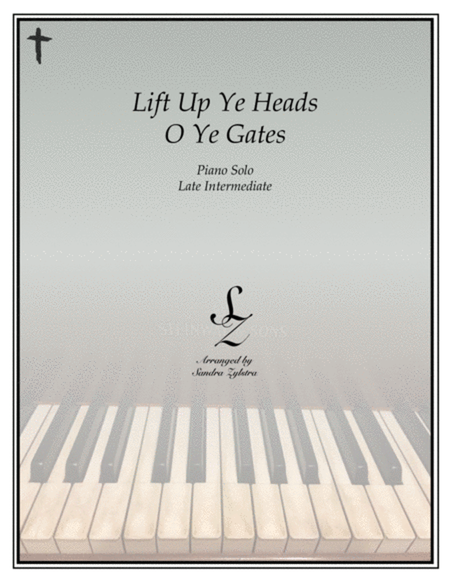 Lift Up Ye Heads O Ye Gates (late intermediate piano solo) image number null