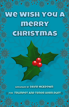 Book cover for We Wish You a Merry Christmas, Jazz Style, for Trumpet and Tenor Horn Duet