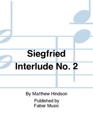 Siegfried Interlude No. 2