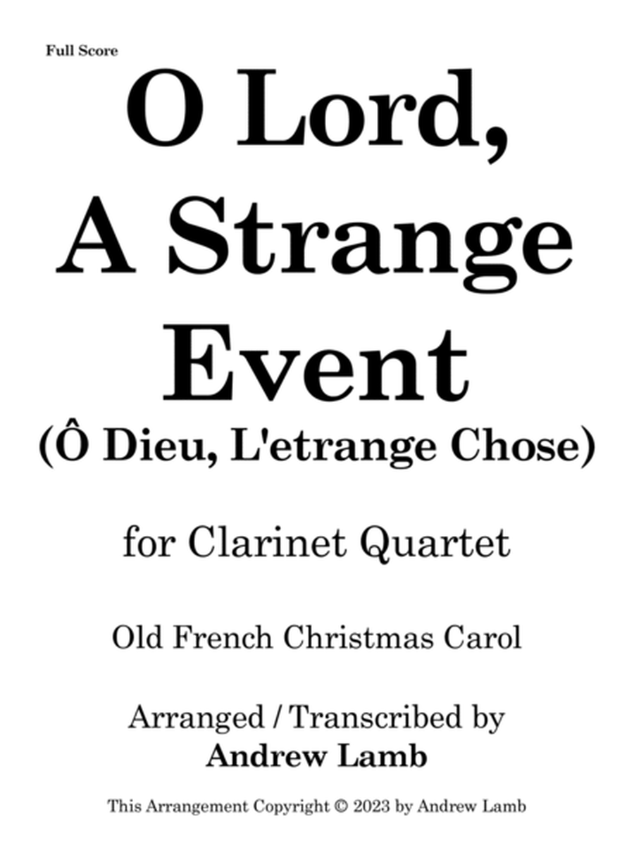 O Lord, A Strange Event (for Clarinet Quartet) image number null
