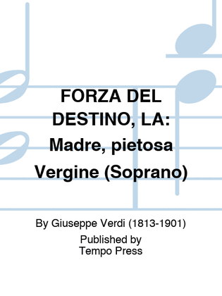 Book cover for FORZA DEL DESTINO, LA: Madre, pietosa Vergine (Soprano)