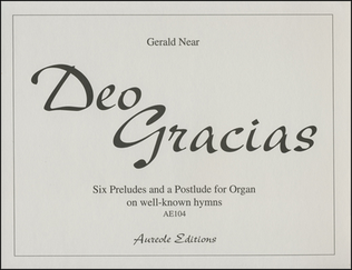 Book cover for Deo Gracias Six Preludes and a Postlude for Organ on well-known hymns
