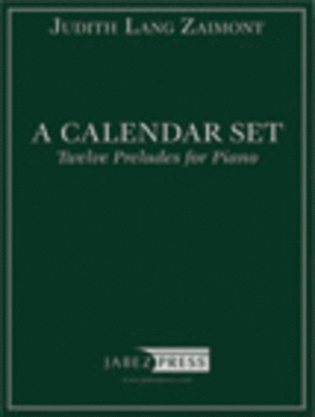 A Calendar Set: Twelve Preludes for Piano