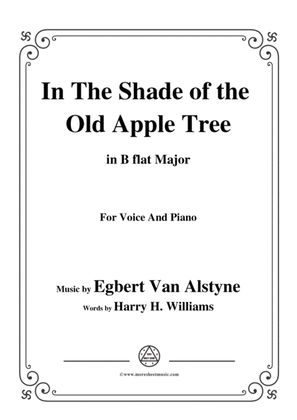 Book cover for Egbert Van Alstyne-In The Shade of the Old Apple Tree,in B flat Major,for Voice&Piano