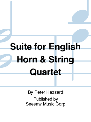 Suite for English Horn & String Quartet