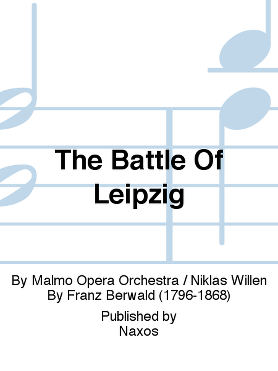 The Battle Of Leipzig