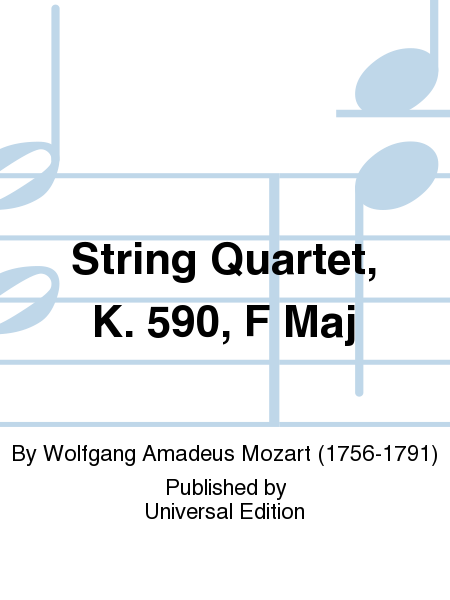 String Quartet, K. 590, F Maj