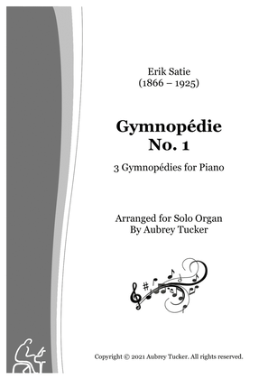Book cover for Organ: Gymnopédie No. 1 (3 Gymnopédies for Piano) - Erik Satie