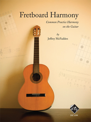 Book cover for Fretboard Harmony (Common practice Harmony on the guitar)