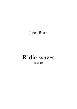 R´dio waves - Opus 10