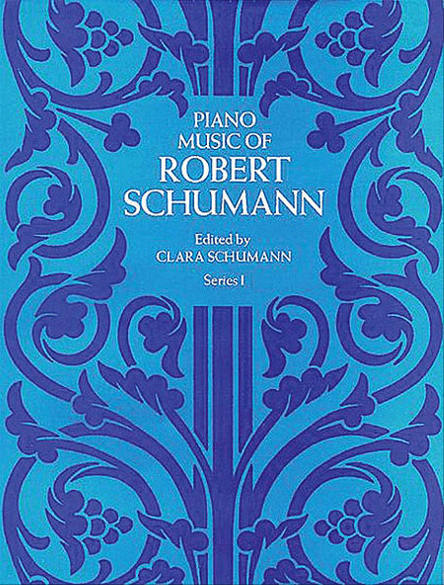 Piano Music of Robert Schumann, Series I Piano Solo scores gallery preview page 1