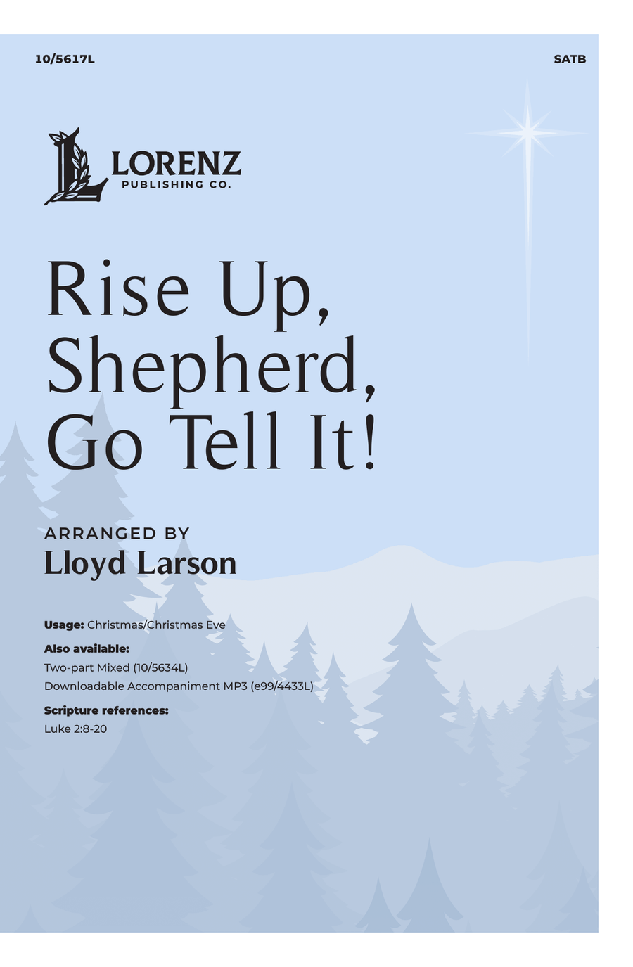 Rise Up, Shepherd, Go Tell It!