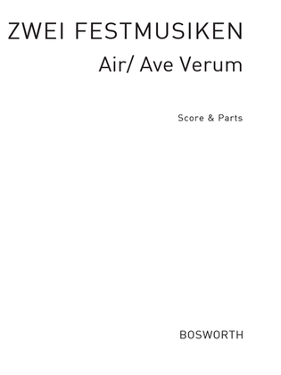 Zwei Festmusiken, Air/Ave Verum