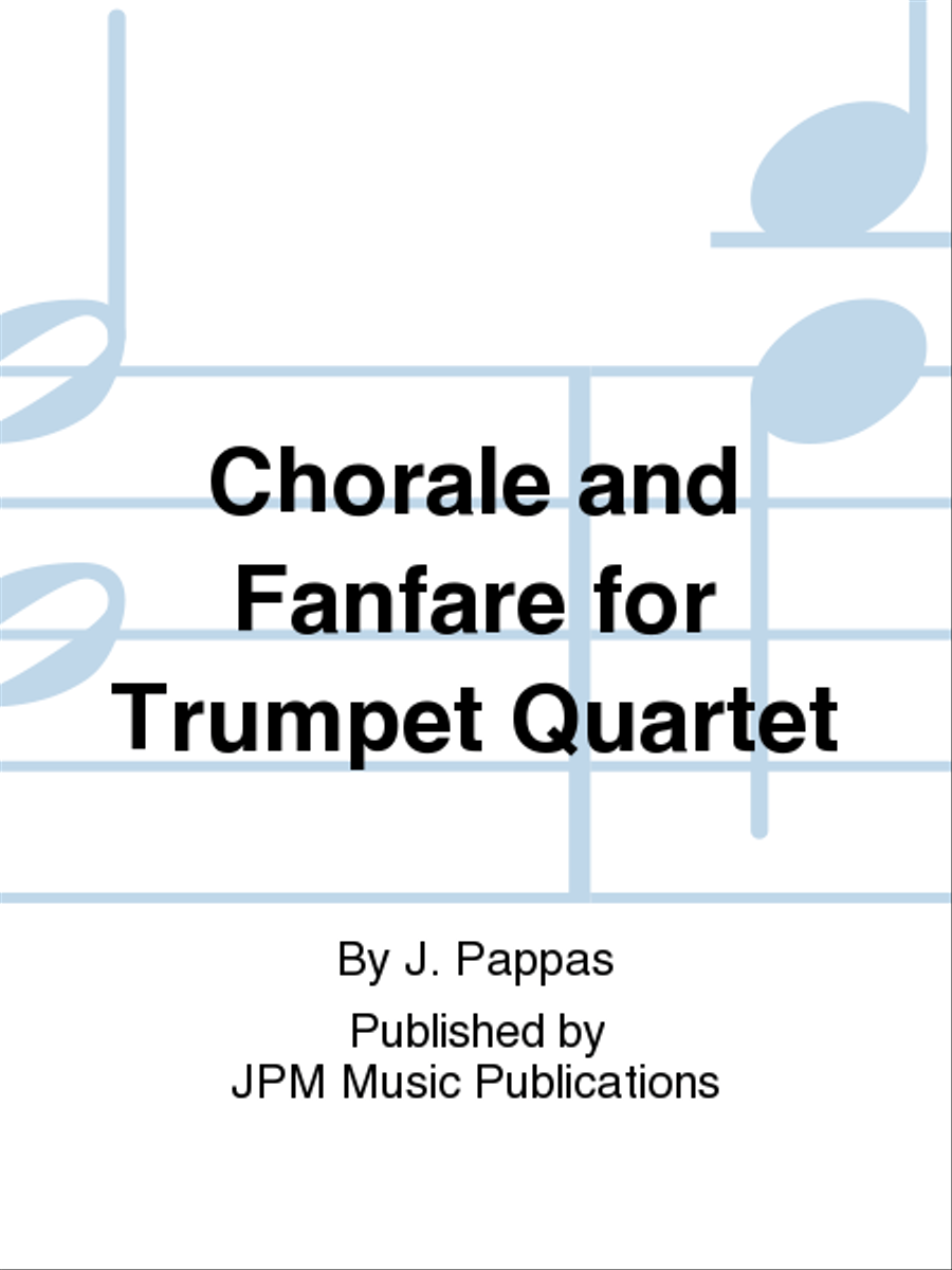 Chorale and Fanfare for Trumpet Quartet School and Community scores gallery preview page 1