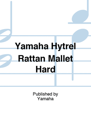 Yamaha Hytrel Rattan Mallet Hard