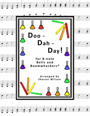 Doo-dah-day! for 8-note Bells and Boomwhackers® (with Black and White Notes)