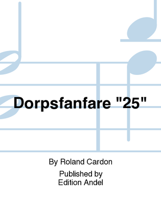 Dorpsfanfare "25"