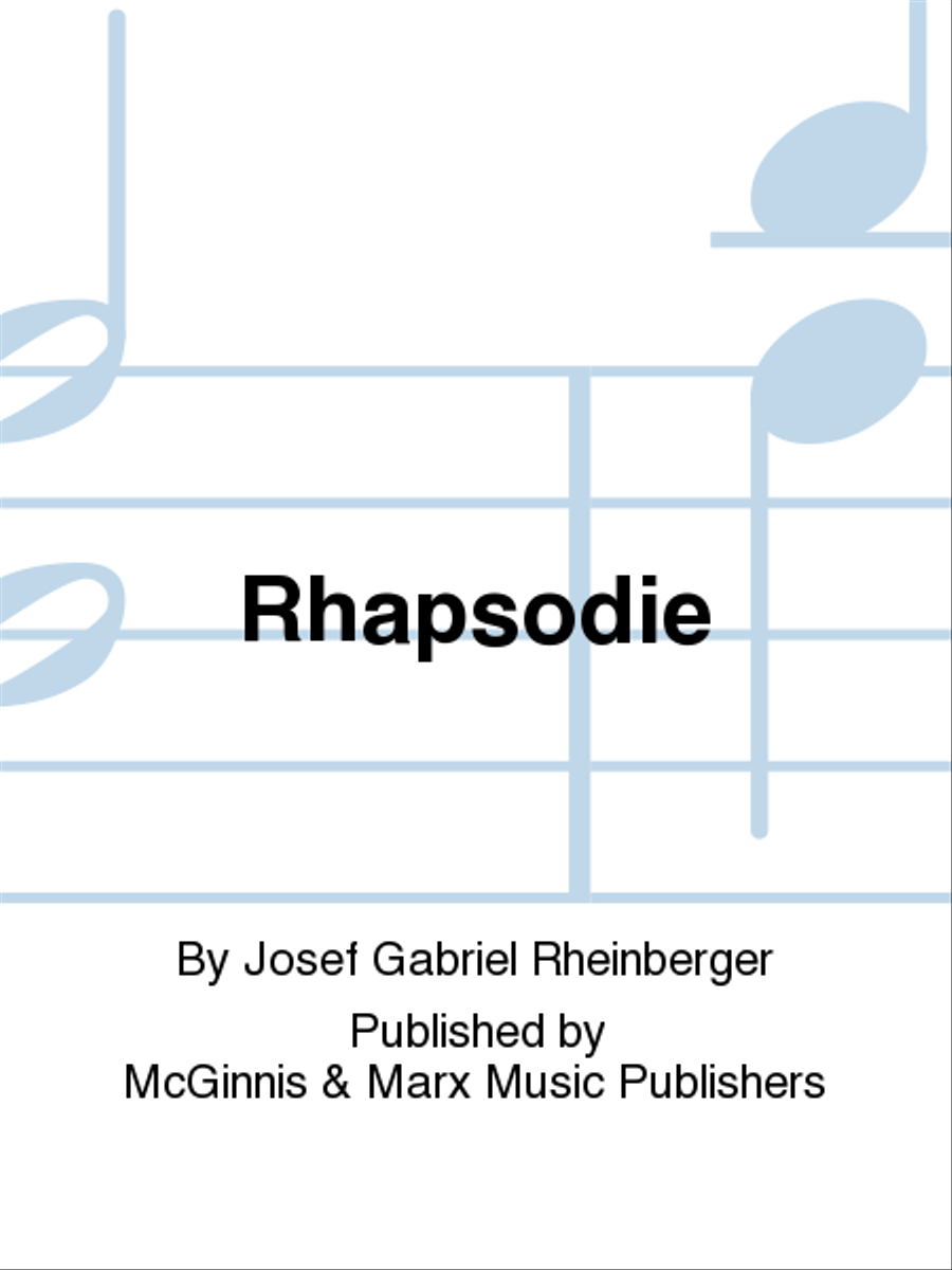 Rhapsodie from the Andante of Organ Sonata in F Minor Op.127