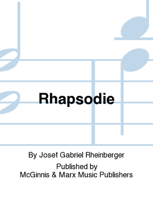 Rhapsodie from the Andante of Organ Sonata in F Minor Op.127