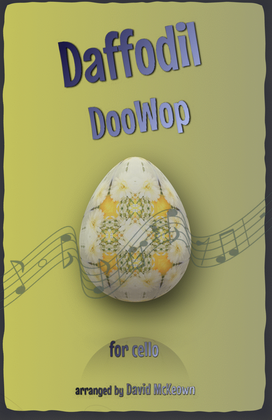 Book cover for The Daffodil Doo-Wop, for Cello Duet