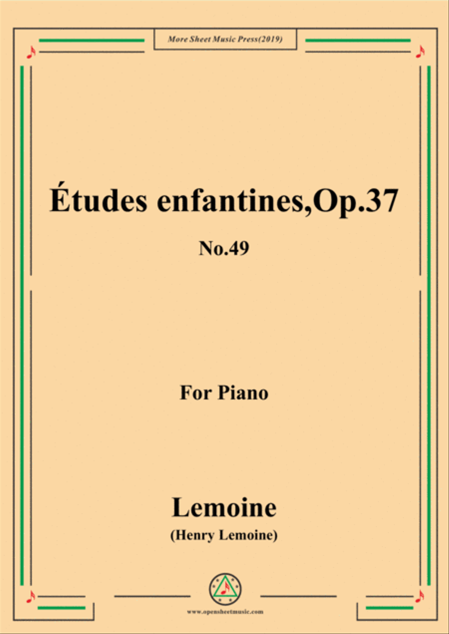 Lemoine-Études enfantines(Etudes) ,Op.37, No.49 Piano Method scores gallery preview page 1