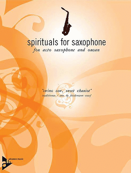Spirituals for Saxophone -- Swing Low, Sweet Chariot image number null