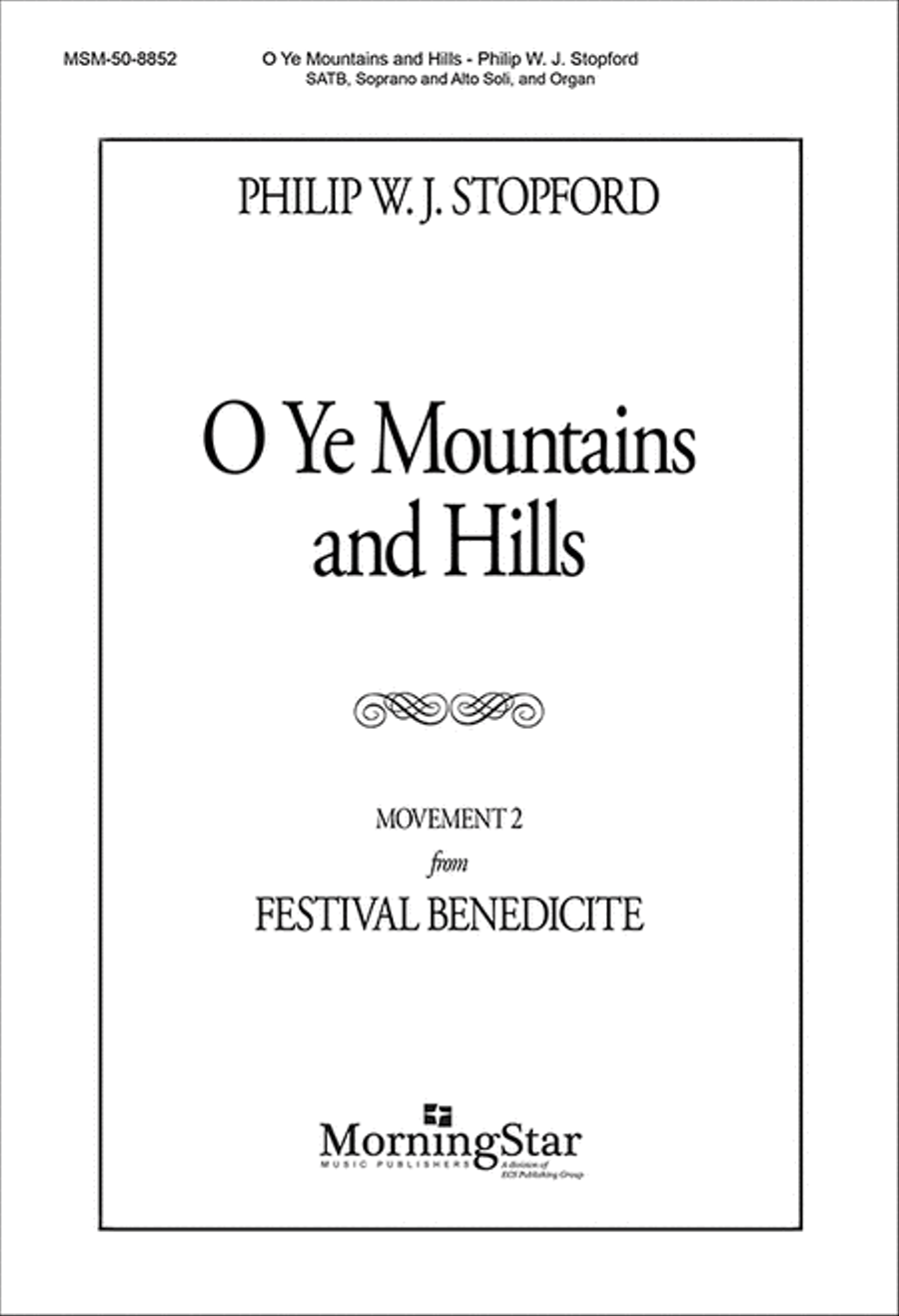 O Ye Mountains and Hills (Mvt 2 from Festival Benedicite) 4-Part scores gallery preview page 1