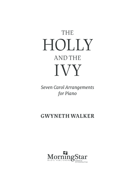 The Holly and the Ivy: Seven Carol Arrangements for Piano (Downloadable)