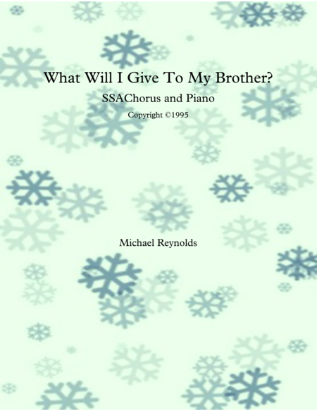 What Will I Give To My Brother?