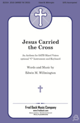 Jesus Carried the Cross