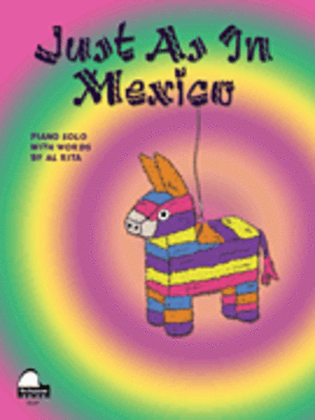 Book cover for Just As In Mexico