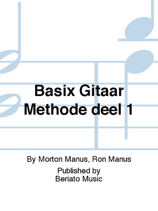 Basix Gitaar Methode deel 1