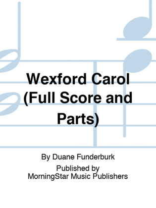 Book cover for Wexford Carol (Full Score and Parts)