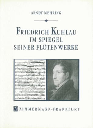 Friedrich Kuhlau im Spiegel seiner Flötenwerke