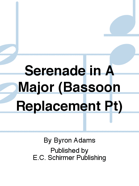 Serenade in A Major (Bassoon Replacement Pt)