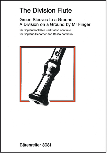The Division Flute. Greensleeves to a Ground / A Division on a Ground by Mr.Finger