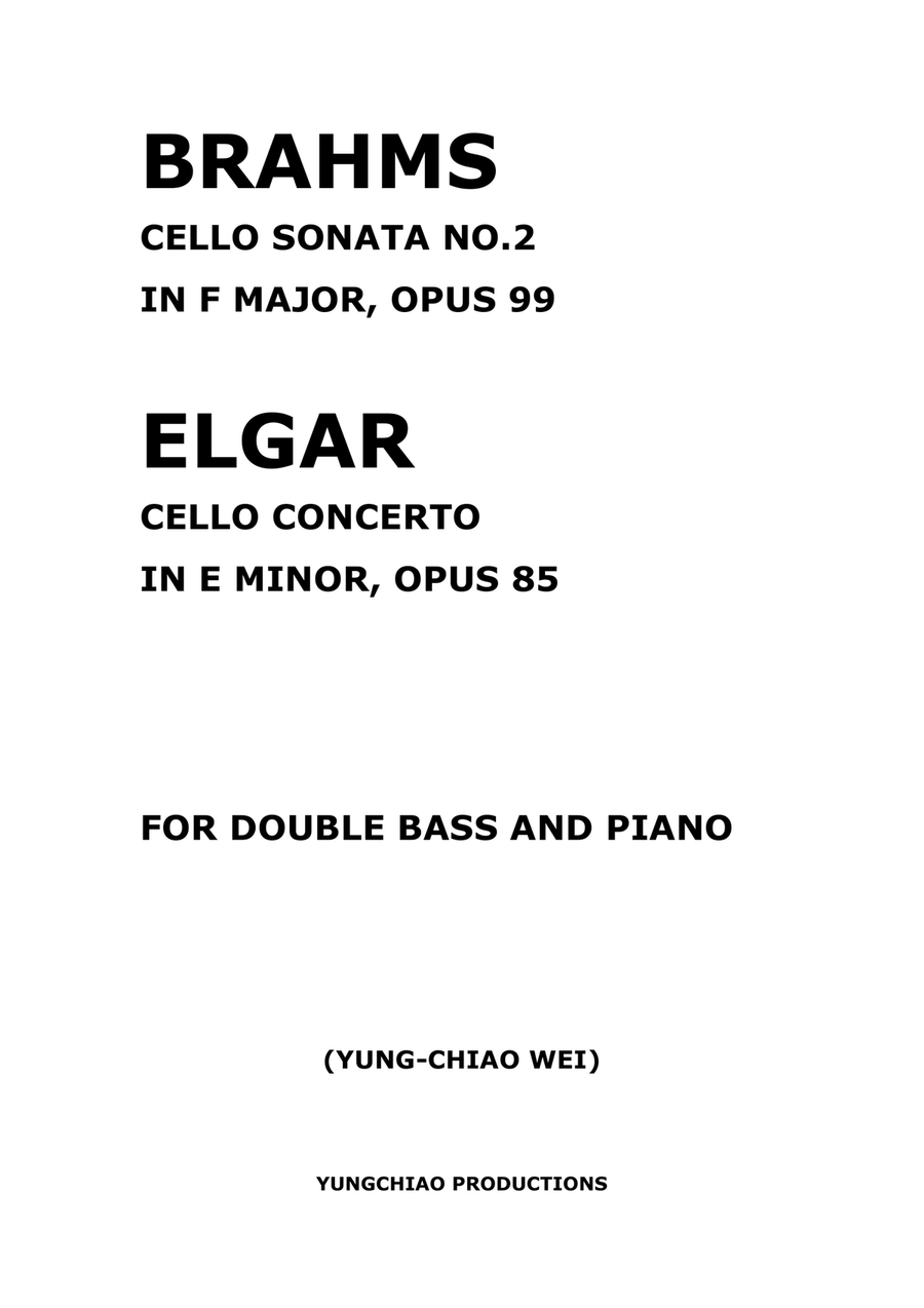 BRAHMS CELLO SONATA NO.2 IN F MAJOR, OPUS 99 and ELGAR CELLO CONCERTO IN E MINOR, OPUS 85 FOR DOU Double Bass scores gallery preview page 1