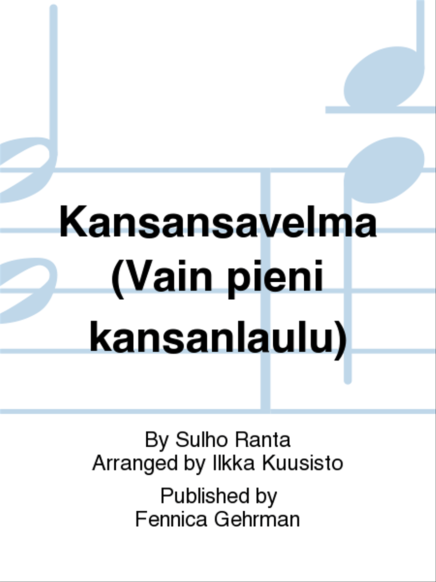 Kansansävelmä (Vain pieni kansanlaulu) Mixed Choir scores gallery preview page 1