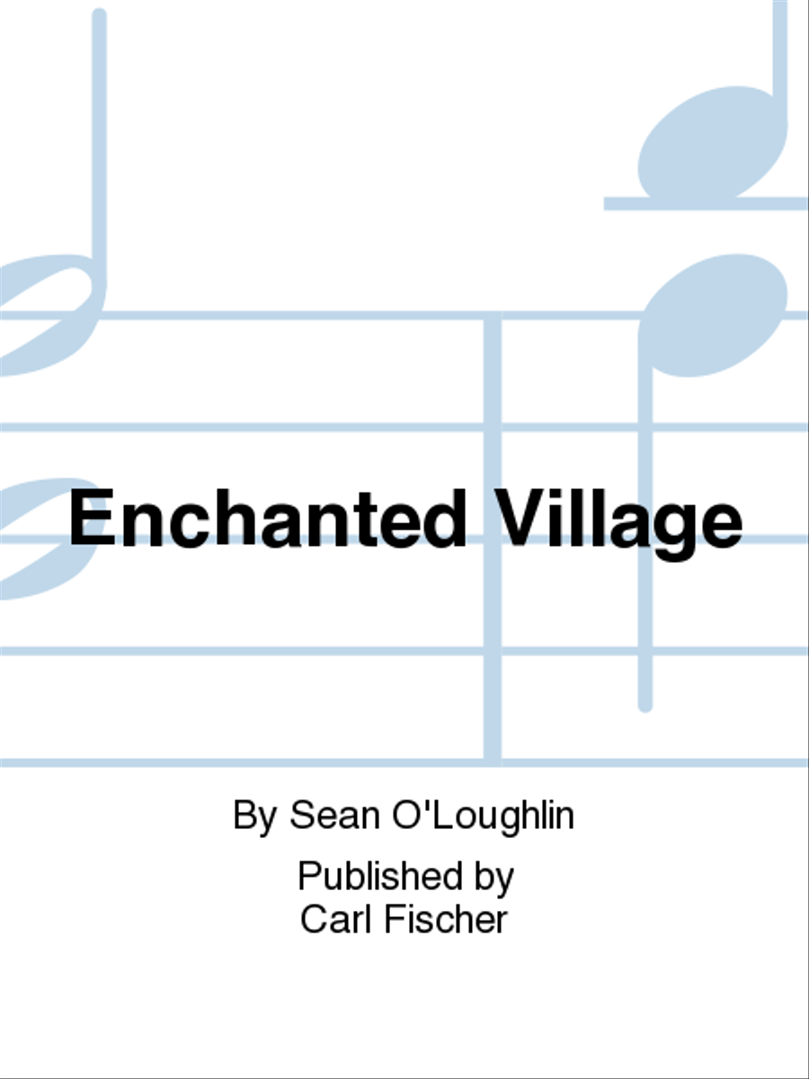 Enchanted Village