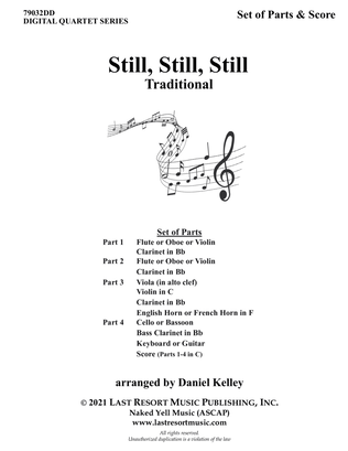 Book cover for Still, Still, Still for String Quartet or Wind Quartet (Mixed Quartet, Double Reed Quartet, or Clari