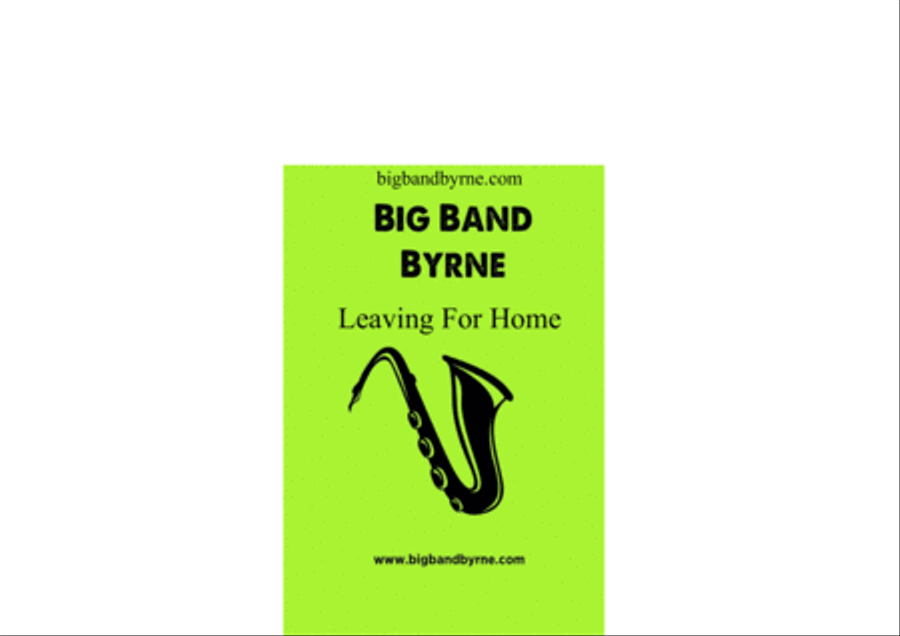 Leaving For Home Leaving For Home Jazz Ensemble scores gallery preview page 1