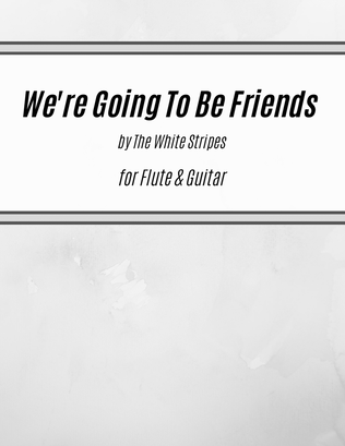 Book cover for We're Going To Be Friends
