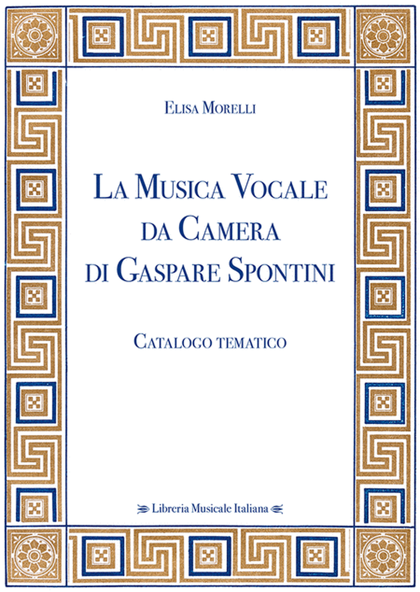 La Musica Vocale da Camera di Gaspare Spontini