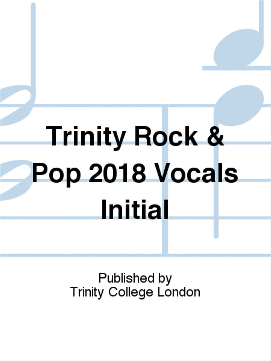 Trinity Rock & Pop 2018 Vocals Initial Voice scores gallery preview page 1