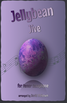 The Jellybean Jive for Tenor Saxophone Duet