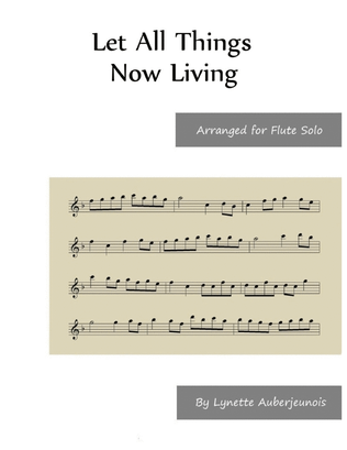 Let All Things Now Living - Flute Solo