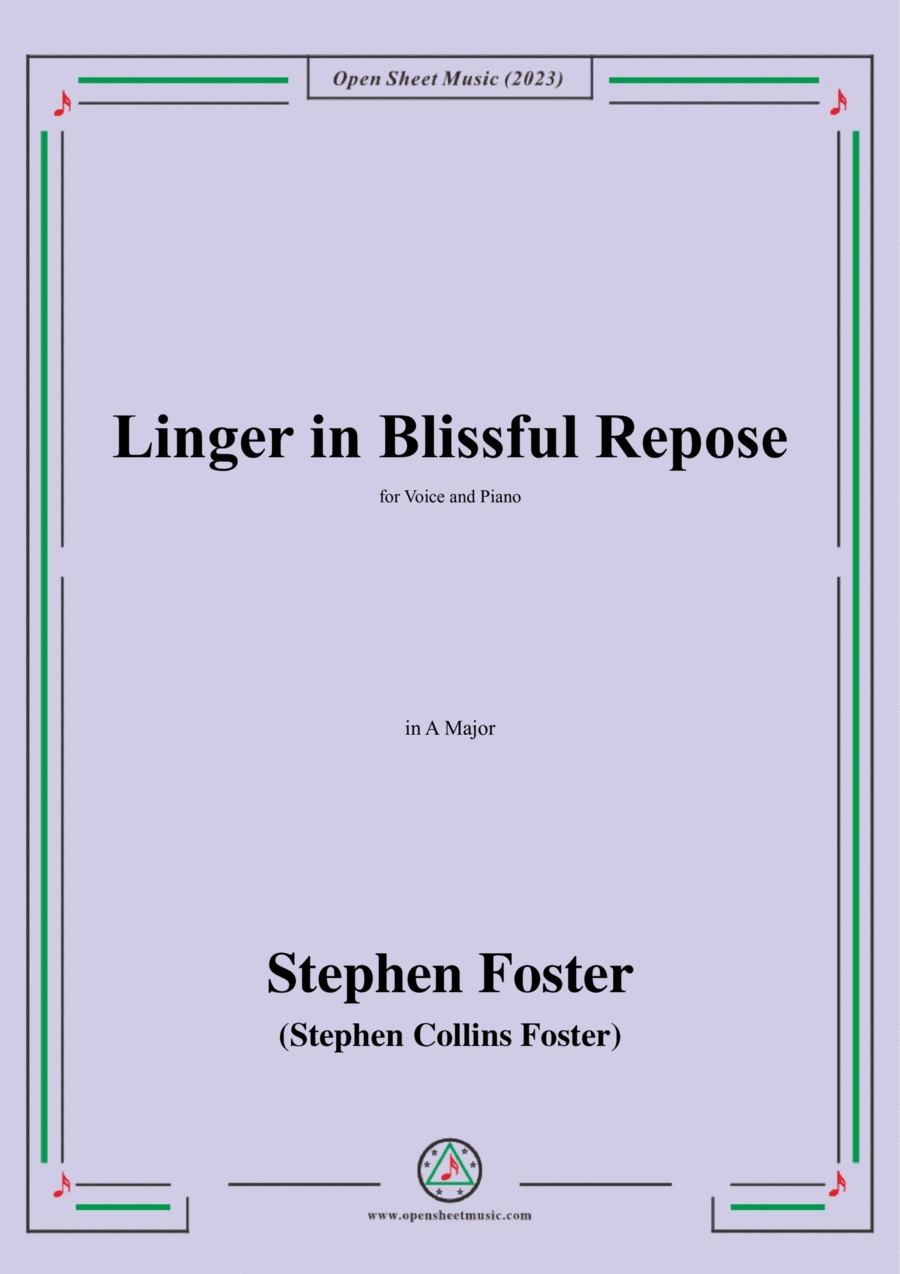 S. Foster-Linger in Blissful Repose,in A Major Voice scores gallery preview page 1